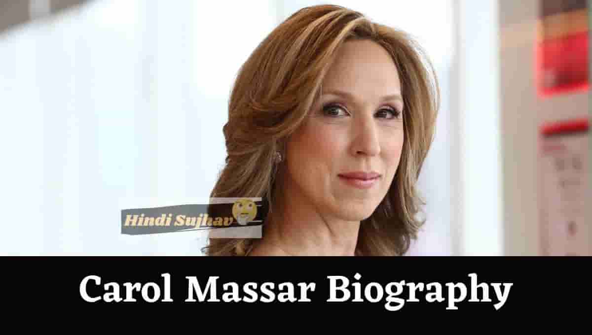 Carol Massar Wikipedia, Husband, Twitter, Daughter, Salary