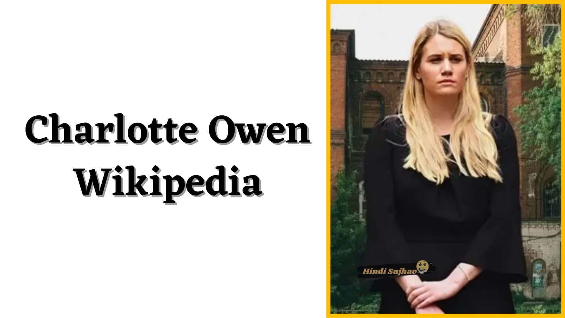 Charlotte Owen Wikipedia, Wiki, Injunction, Father, Mother, Bio