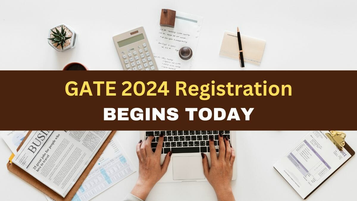 GATE 2024 Exam Registration Begins