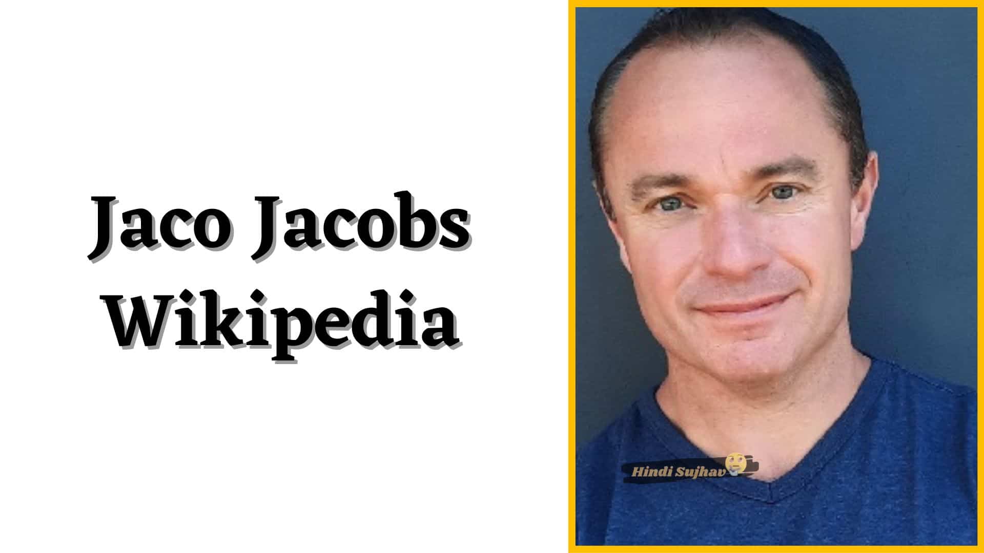 Jaco Jacobs Biografie, Bio, Wikipedia, Gedigte, Full Name, Information