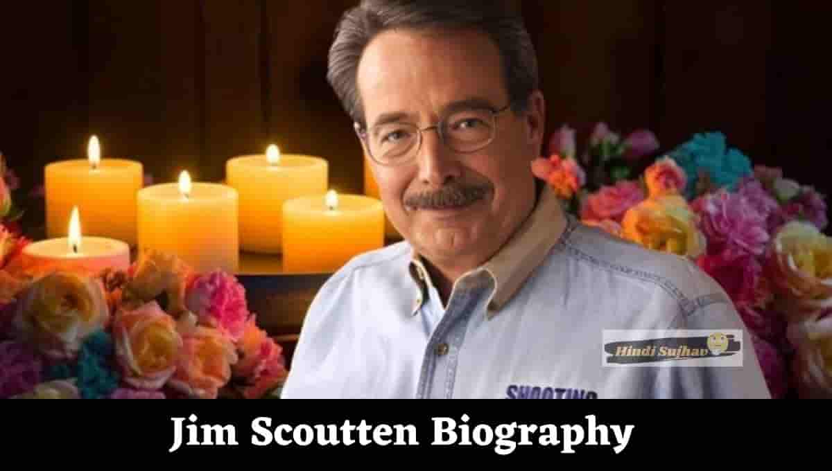 Jim Scoutten Wikipedia, Wiki, Death, Age, Passed Away, Obituary