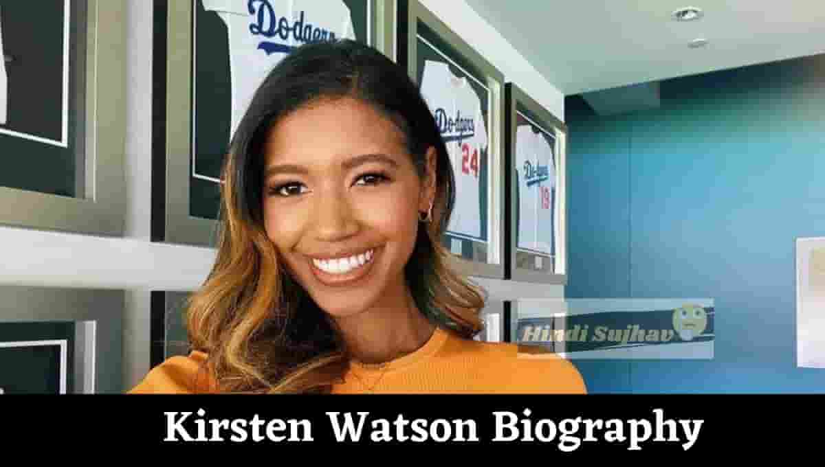 Kirsten Watson Wikipedia, Dodgers, Age, Height, Nfl