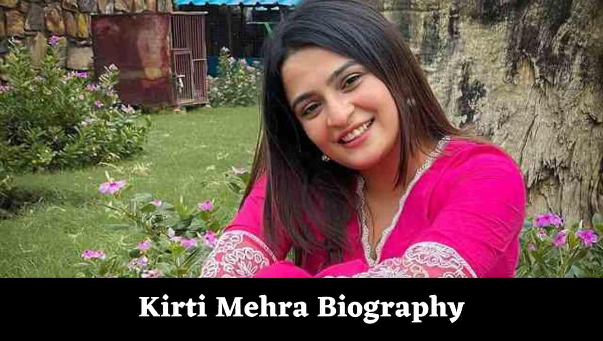 Kirti Mehra Wikipedia, Wiki, Bio, Biography, Age, Husband, Birthday, Height, Boyfriend, Marriage