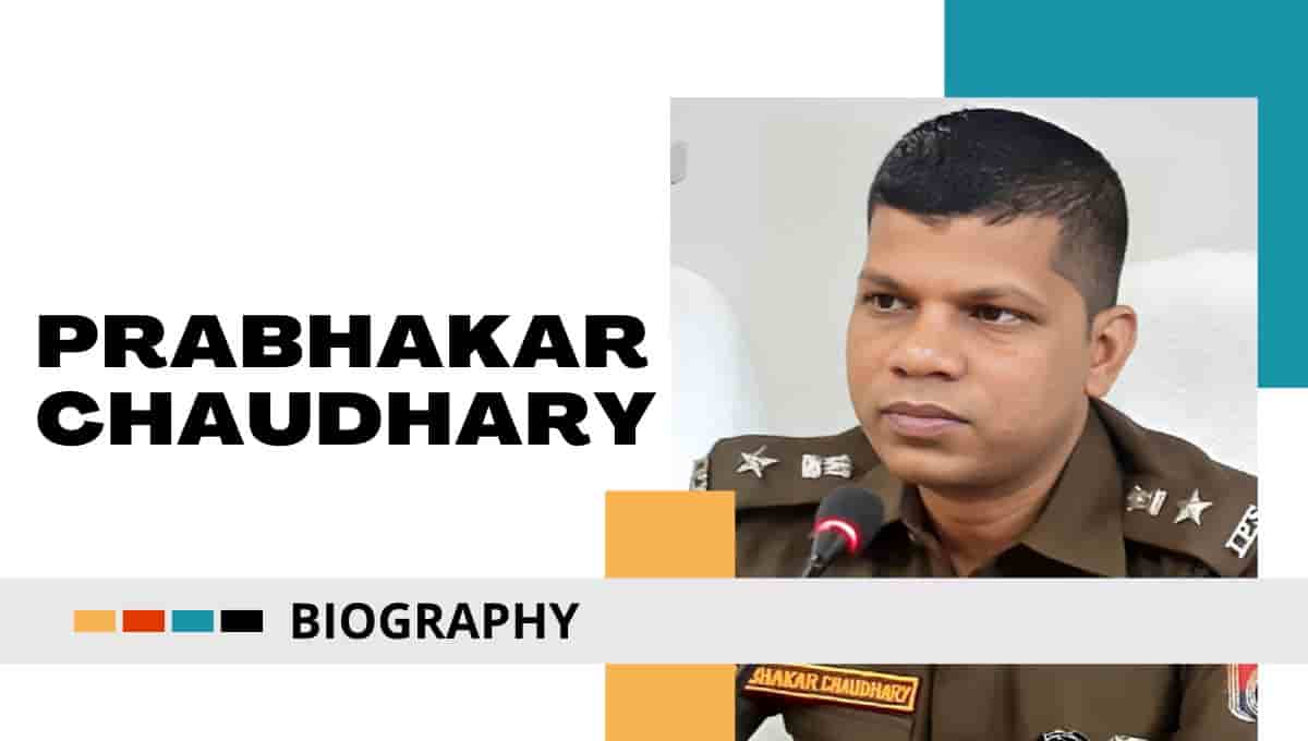 Prabhakar Chaudhary IPS Wikipedia, Cast, Wife, UPSC Rank, Transfer, SSP