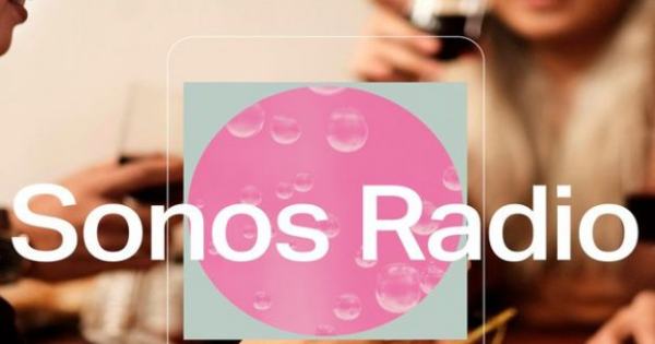 Sonos is dream on radio star