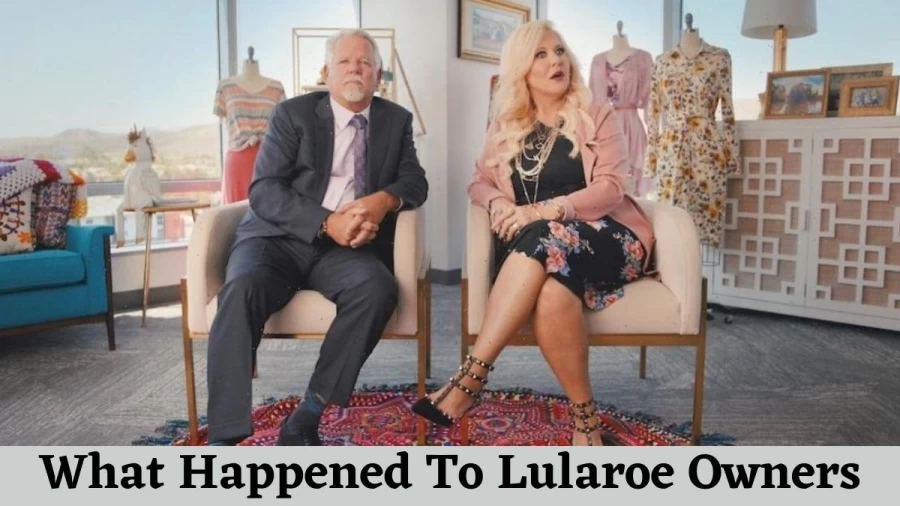 What Happened To Lularoe Owners? Is Lularoe Owners Going To Jail?