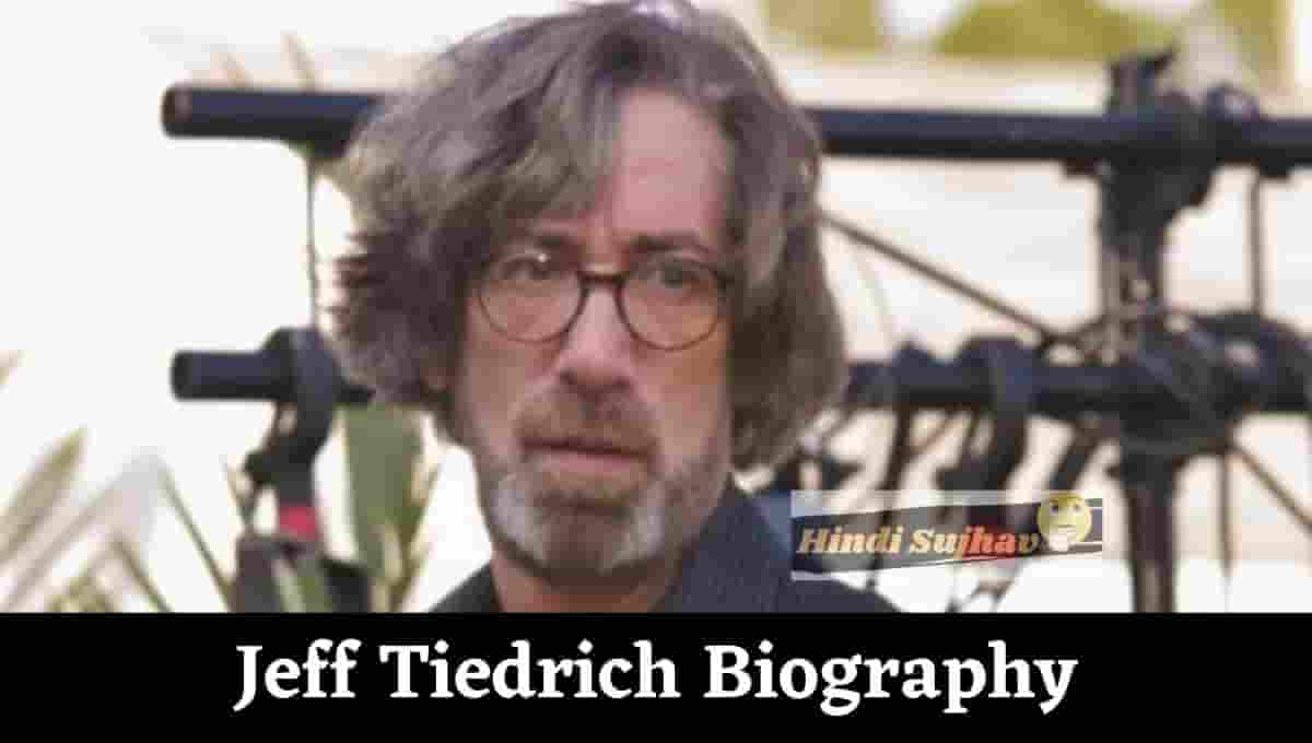 Who Is Jeff Tiedrich Wikipedia, Interview, Newsletter, Website, Wiki