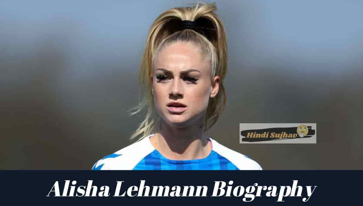 Alisha Lehmann Husband Name, Ethnicity, Wikipedia, Celebration, Age, Salary, Stats, Net Worth, Instagram