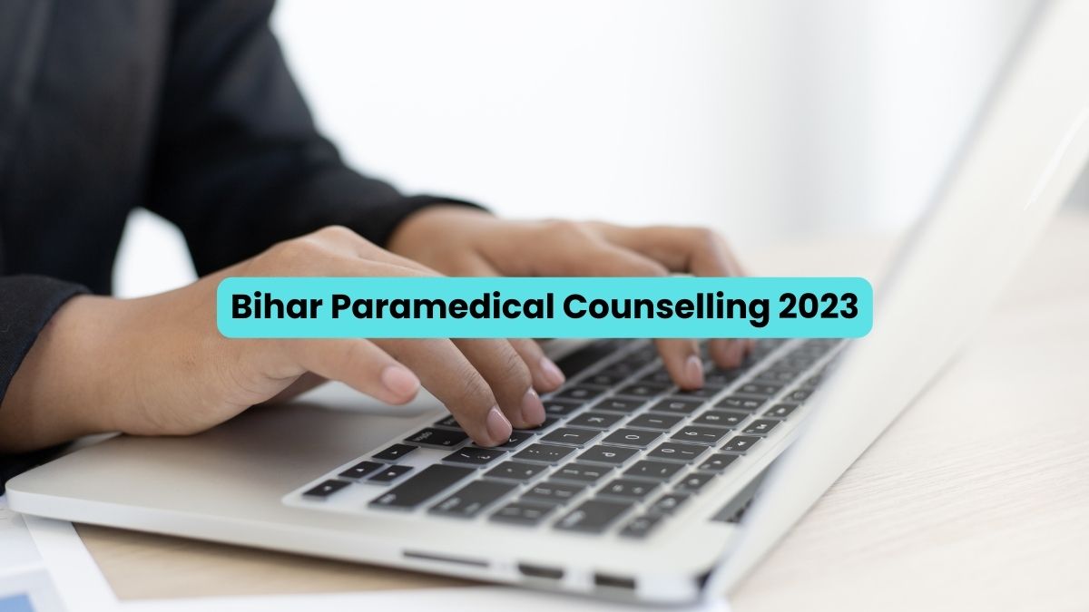 Bihar Paramedical Counselling 2023