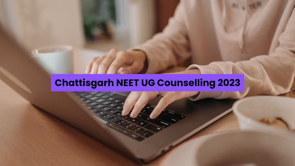 Chattisgarh NEET UG Counselling 2023