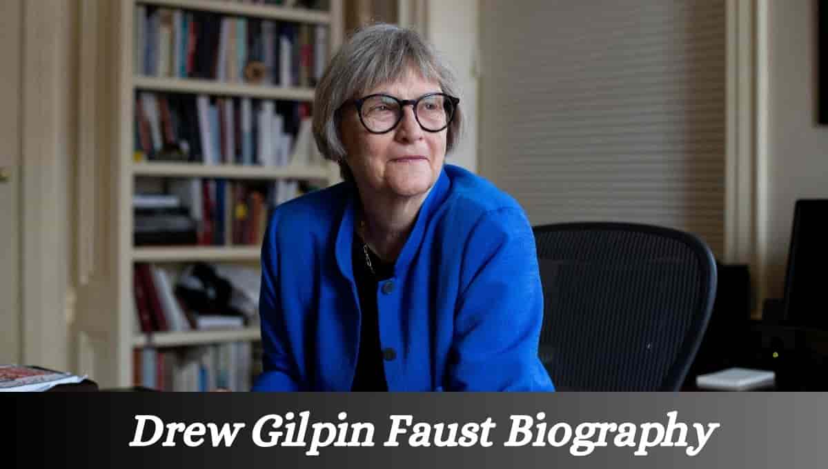 Drew Gilpin Faust Wiki, Books, Wikipedia, Education, Net Worth, Quotes, Husband, Bio