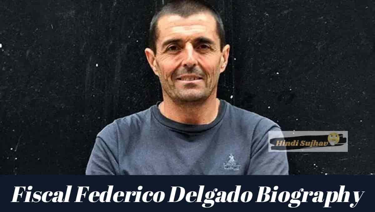 Fiscal Federico Delgado Wikipedia, Esposa, Familia, eDad, Federal, Biografia