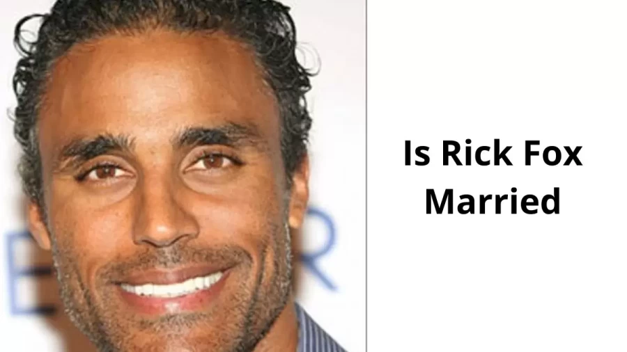 Is Rick Fox Married, Who Is Rick Fox Wife?