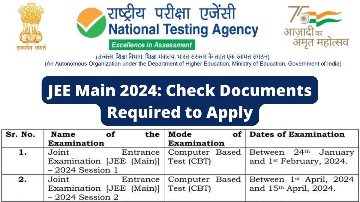 JEE Main 2024, Check Documents Required to Apply