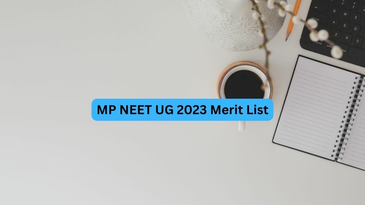 MP NEET UG Merit List 2023