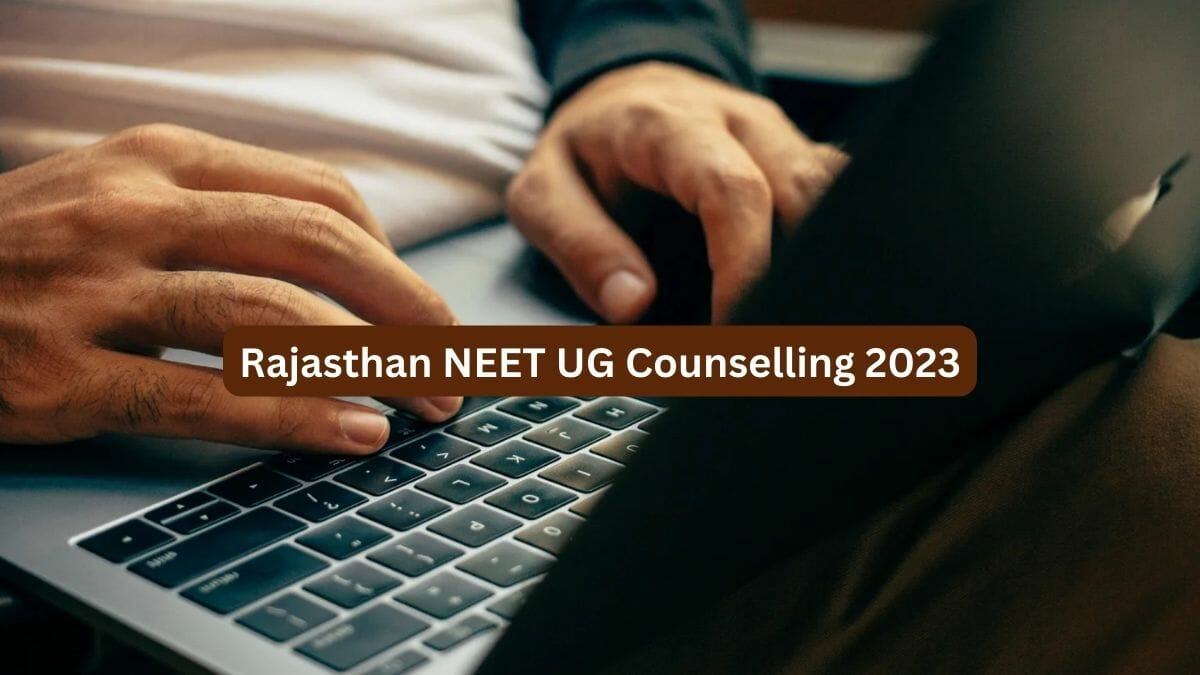 Rajasthan NEET UG Counseling 2023