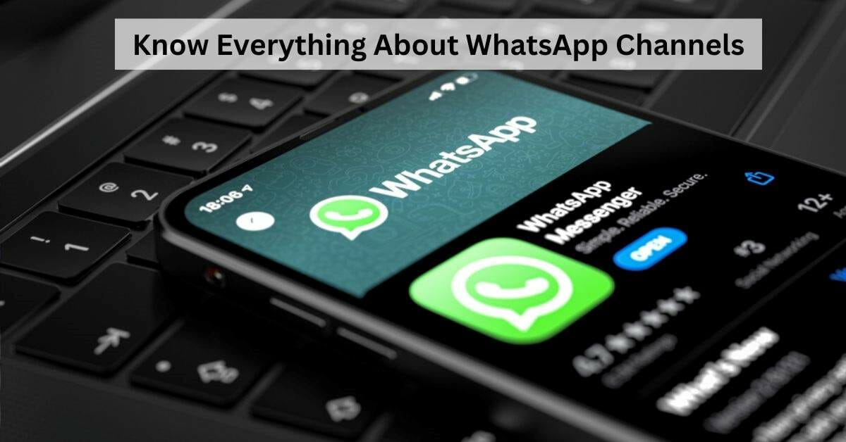 WhatsApp Channels Launches in India: Here Is Everything You Need to Know