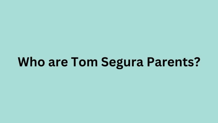 Who are Tom Seguras Parents? Tom Segura Biography, Parents Name, Nationality and More