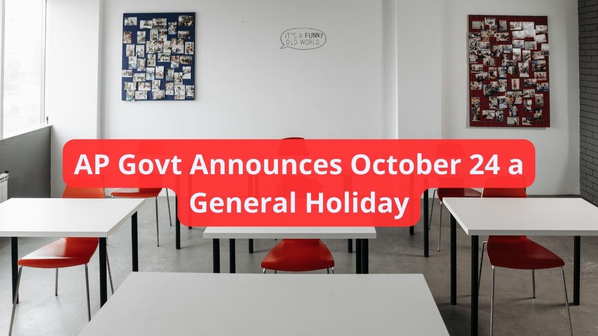 AP Govt Announces October 24 a General Holiday