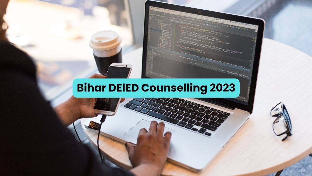 Bihar DElED Counselling Dates 2023