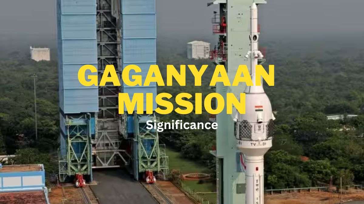 Why is Gaganyaan mission significant for India?