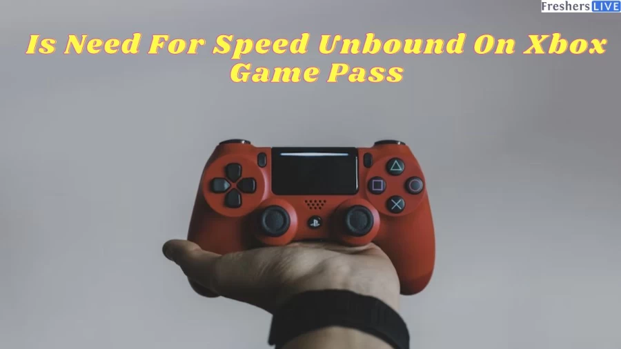 Is Need For Speed Unbound On Xbox Game Pass, Is Need For Speed Unbound Multiplayer? Why Is Not Need For Speed Unbound On PS4 And Xbox One?