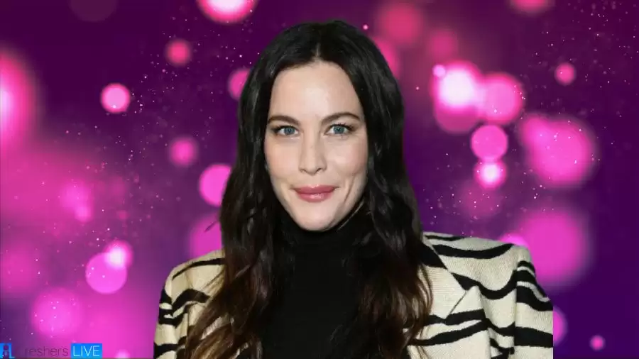 Liv Tyler Net Worth in 2023 How Rich is She Now?