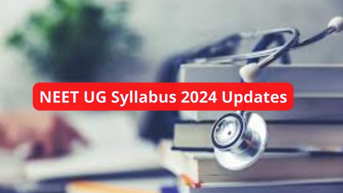 NEET UG 2024 Syllabus