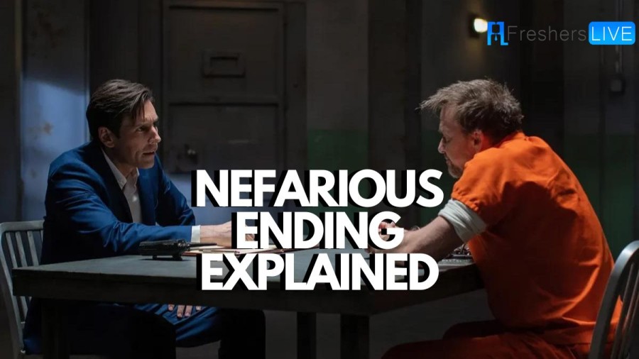 Nefarious Ending Explained, Plot, Cast, Wiki, and More