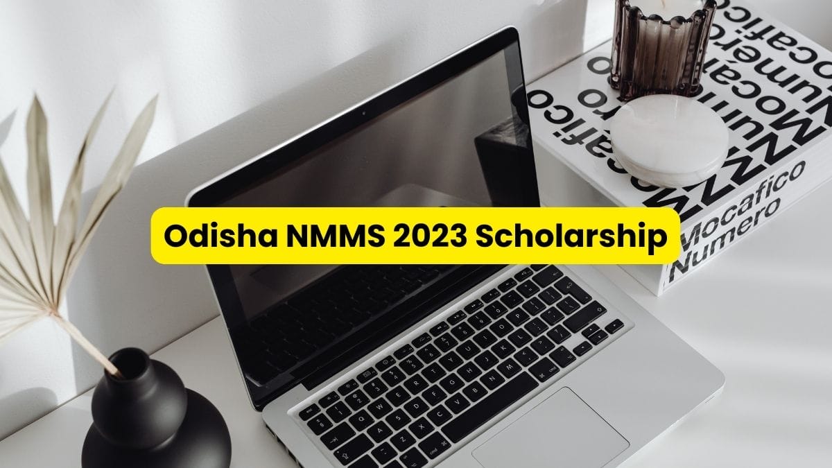 Odisha NMMS 2023 Scholarship