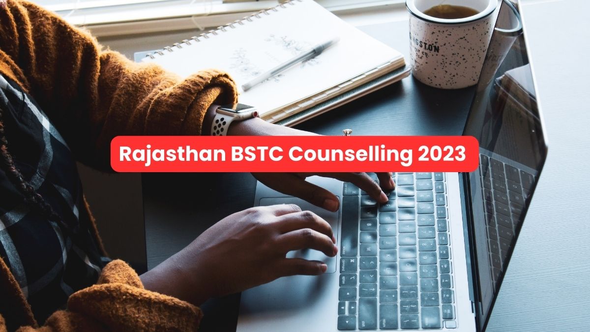 Rajasthan BSTC Counselling 2023