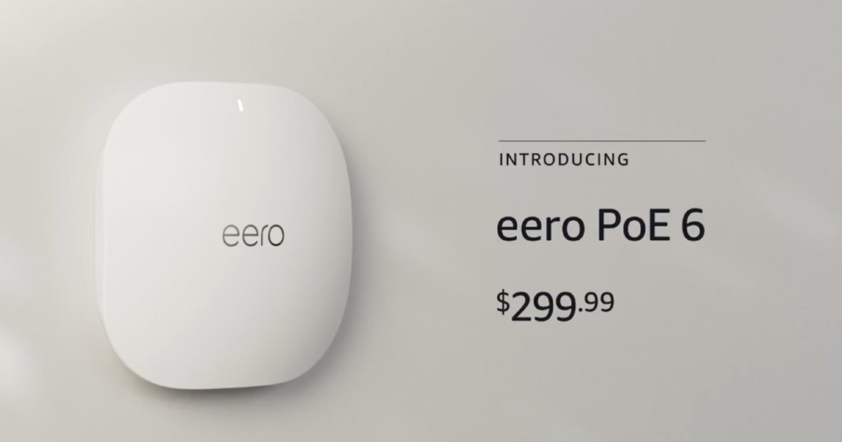 These new Eero PoE devices are for serious Wi-Fi setups only