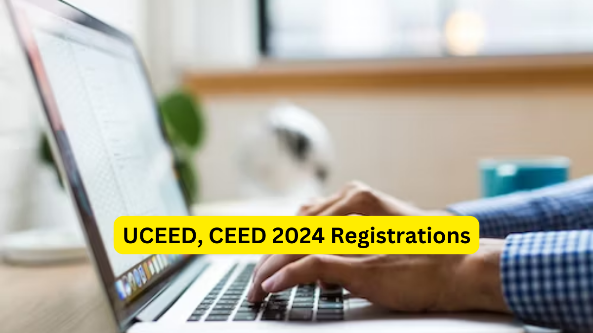 UCEED, CEED 2024 Registration