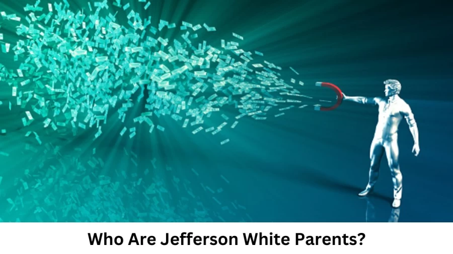 Who Are Jefferson White Parents? Jefferson White Biography, Parents Name, Age, Religion, Ethnicity, Nationality