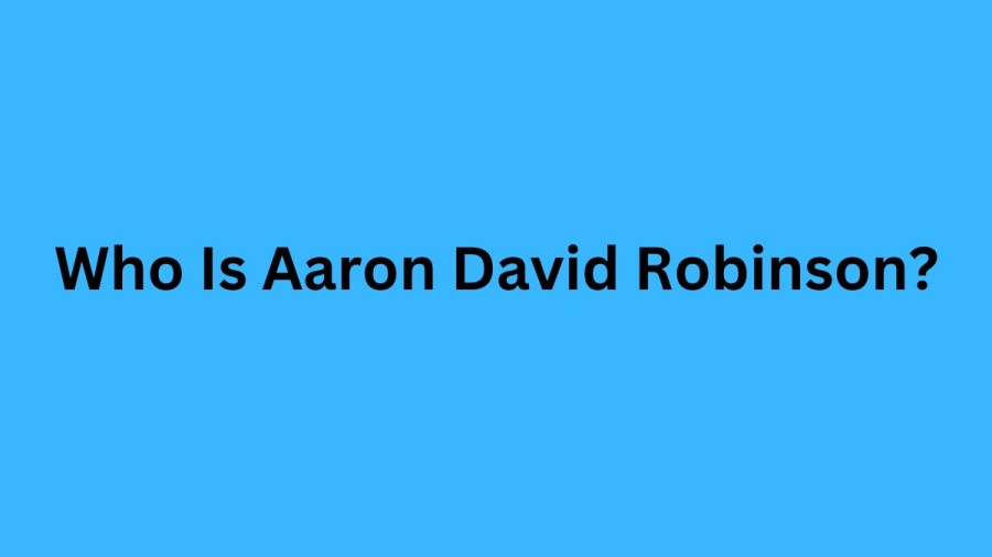 Who Is Aaron David Robinson? Why Did Aaron Robinson Kill Vanessa Guillen? Did They Find Vanessa Guillen? Who Is Aaron Robinson Wife?