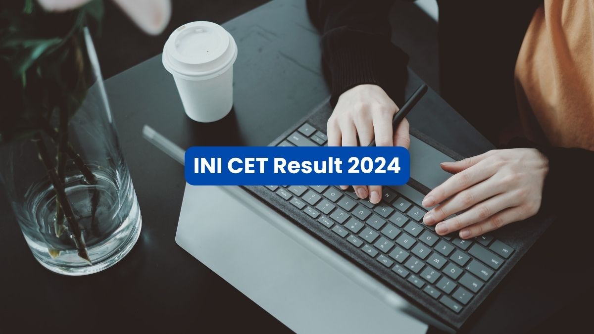 INI CET Result 2024