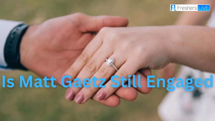 Is Matt Gaetz Still Engaged? Matt Gaetz Age, Height, Wife, Family, Biography, Net Worth, And More