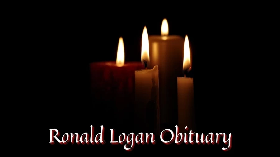 Ronald Logan Obituary, What Was Ronald Logan Cause Of Death?