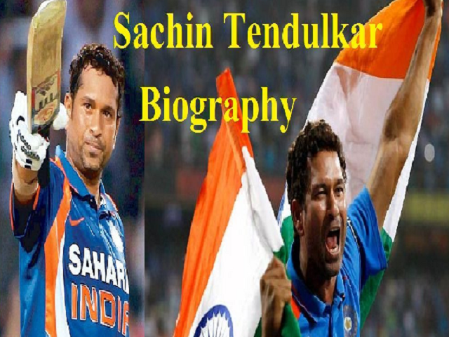 Sachin Tendulkar Biography: Early Life, Cricket Journey and Awards