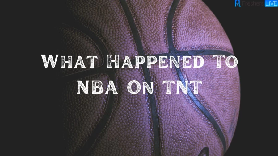 What Happened To NBA On TNT? What Happened To TNT NBA Crew?