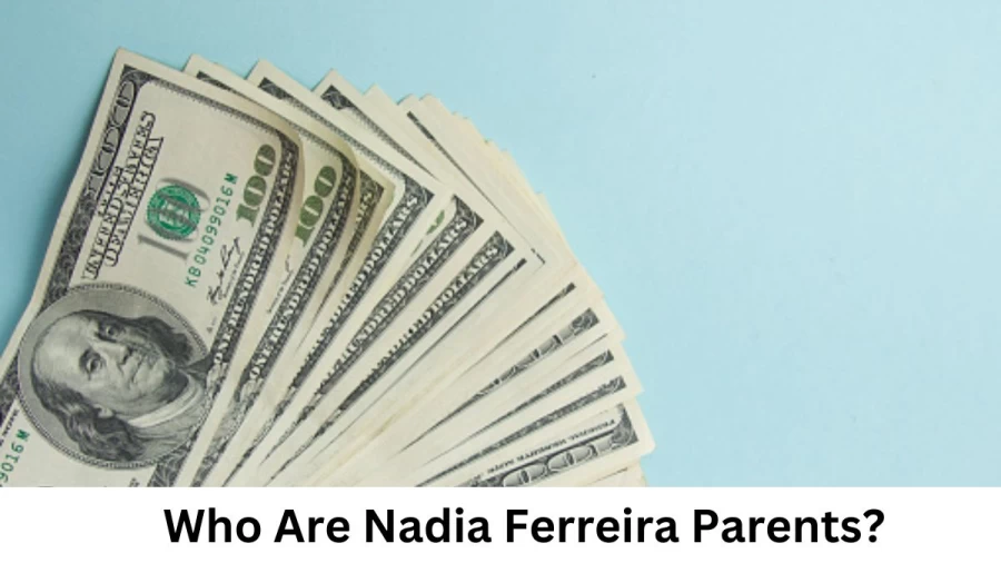 Who are Nadia Ferreiras Parents? Nadia Ferreira Biography, Parents Name, Nationality, Early Life, Family, Career